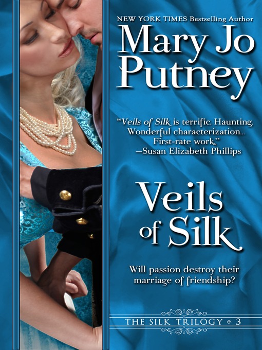Title details for Veils of Silk by Mary Jo Putney - Available